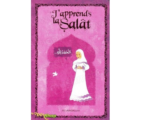 J'apprends la Salât (Pour fille)- Format de Poche