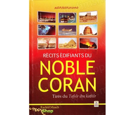 Récits édifiants du noble Coran tirés du tafsir Ibn Kathir