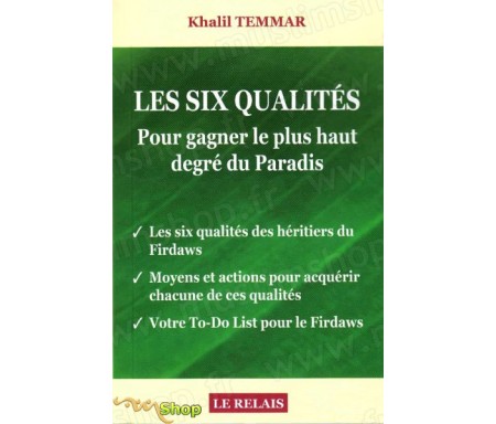 Les six qualités - Pour gagner le plus haut degré du Paradis