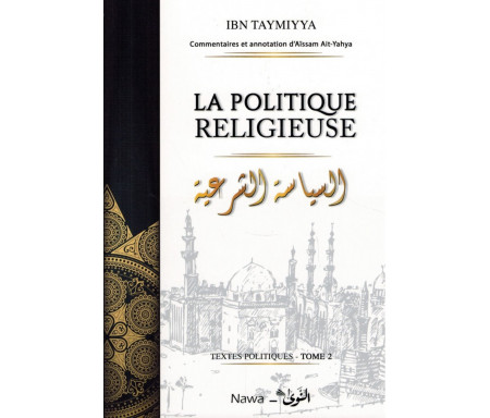Textes politiques - Tome 2 : La politique religieuse