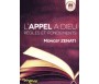 Lappel à Dieu - Règles et Fondements