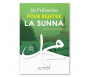 30 Prétextes pour rejeter la Sunna