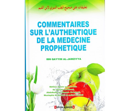 Commentaires sur l'authentique de la médecine prophétique