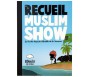 Le Recueil du MuslimShow 2 - La bande dessinée Officielle de la Oumma