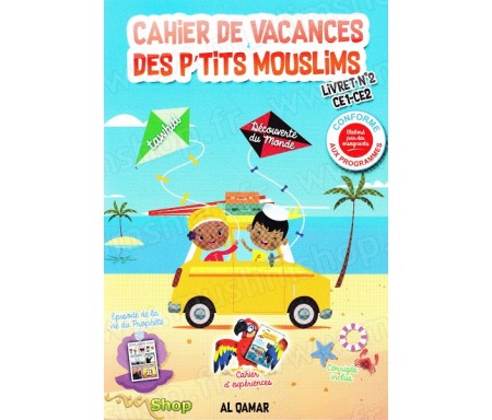 Cahier de vacances des P'tis Mouslims - Livret n°2 CE1-CE2