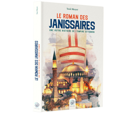 Le roman des Janissaires
