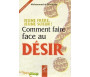 Comment faire face au Désir