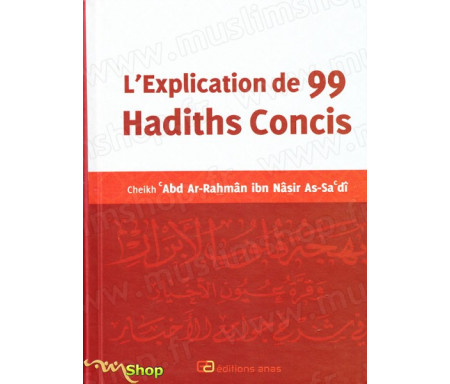 L'explication de 99 hadiths concis