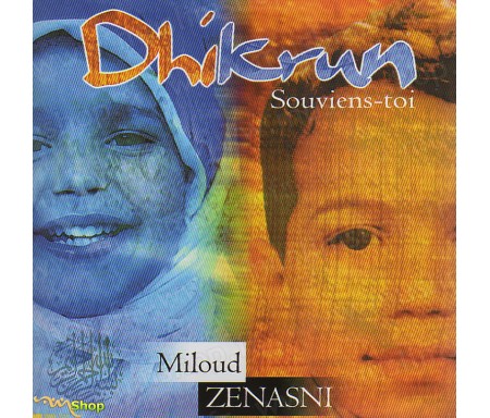 Dhikrun - Souviens-toi