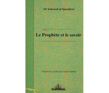 Le Prophète et le Savoir