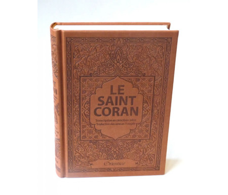 Le Saint Coran - Transcription (phonétique) en caractères latins et Traduction des sens en français - Edition de luxe (Couverture en cuir couleur Marron)