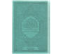 Le Saint Coran - Transcription phonétique en caractères latins et Traduction des sens en français - Edition de luxe - Couverture en daim vert-bleu