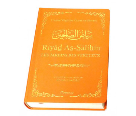 Riyad As-Salihîn - Le jardin des vertueux (couverture orange dorée)