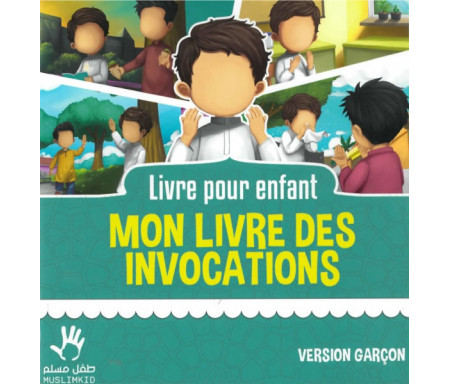 Mon livre des invocations - Version Garçon