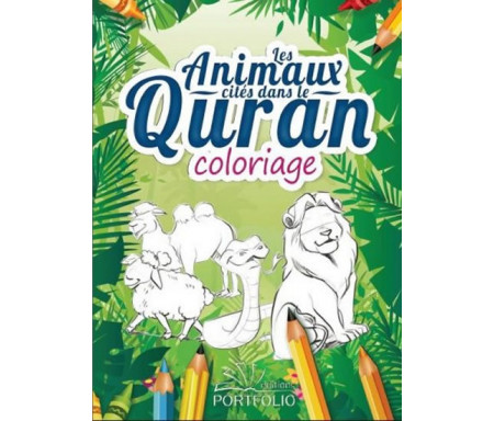 Les animaux cités dans le Coran : livre de coloriage