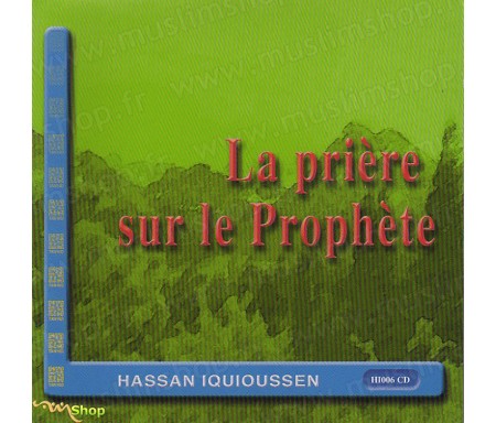 La Prière sur le Prophète