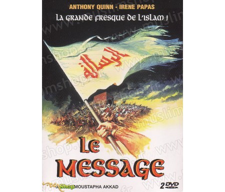 Le Message, l'Histoire de l'Islam