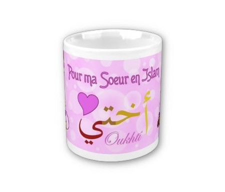 Mug "Pour ma soeur en Islam Oukhtî" - أختي