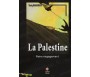 La Palestine, Notre engagement