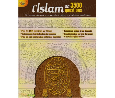 L'Islam en 3500 Questions - Un jeu pour découvrir et comprendre la religion et la civilisation musulmanes