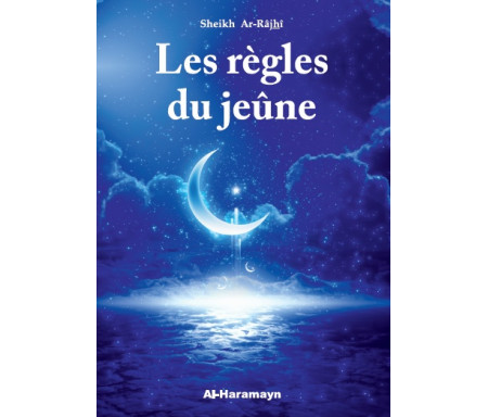 Les Règles du Jeûne (Ramadan / Siyam)