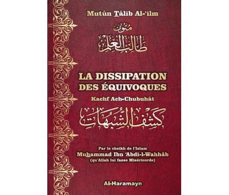 La Dissipation des équivoques (Bilingue) - كَشْفُ الشُّبُهَاتِ