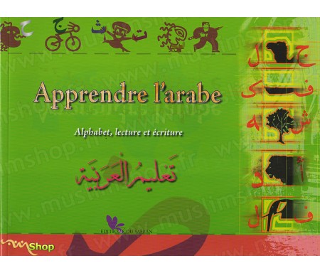 Apprendre l'arabe : Alphabet, lecture et écriture