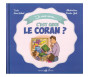 C'est quoi le Coran ?