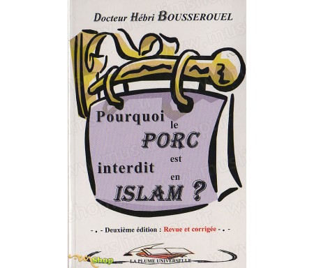 Pourquoi le porc est interdit en Islam ?