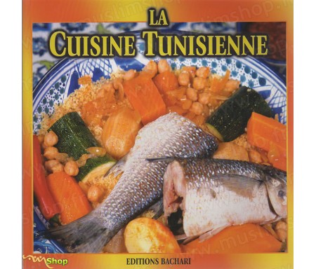 La Cuisine Tunisienne