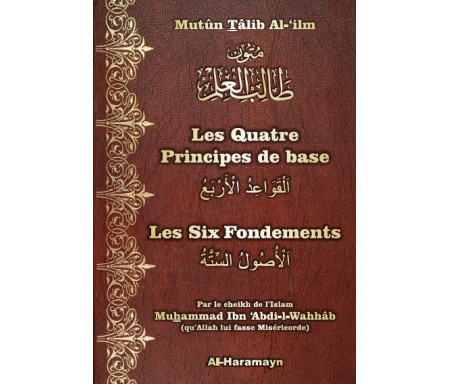 Les Quatre (4) Principes de base & Les Six (6) Fondements (Bilingue)