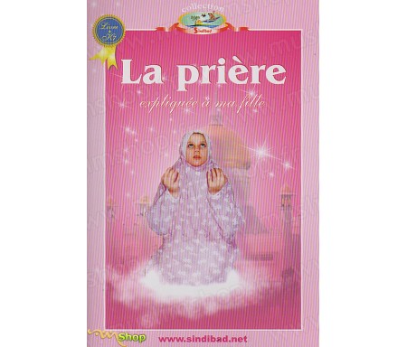 La Prière expliquée à ma Fille