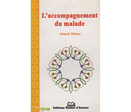 L'Accompagnement du Malade