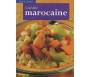 Cuisine Marocaine- De délicieuses recettes parfumées et colorées pour une cuisine créative