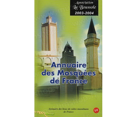 Annuaire des Mosquées de France, annuaire des lieux de cultes Musulmans de France
