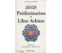 Prédestination et Libre Arbitre