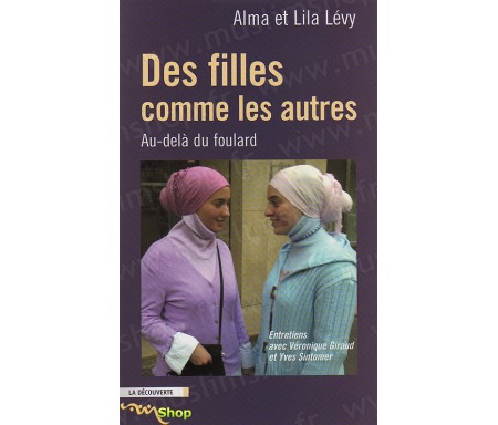 Des Filles comme les Autres, Au-délà du Foulard