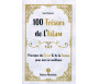 100 Trésors de l'Islam - Principes du Coran et de la Sunna