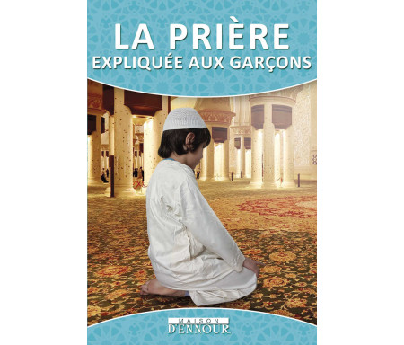 La Prière expliquée aux Garçons