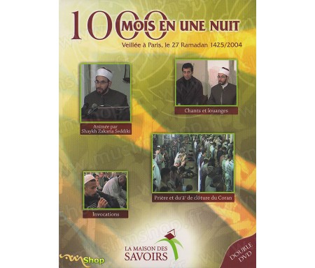 1000 Mois en Une Nuit, Veillée à Paris, le 27 Novembre 1425/2004