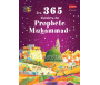 Les 365 histoires du Prophète Muhammad (PBDSL)