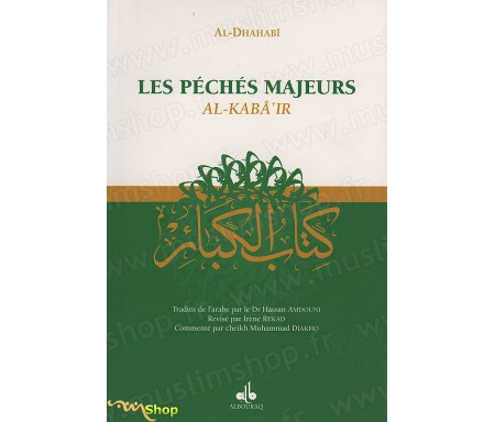 Les Péchés Majeurs (Al-Kabâ'ir)