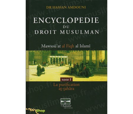 Encyclopédie du Droit Musulman