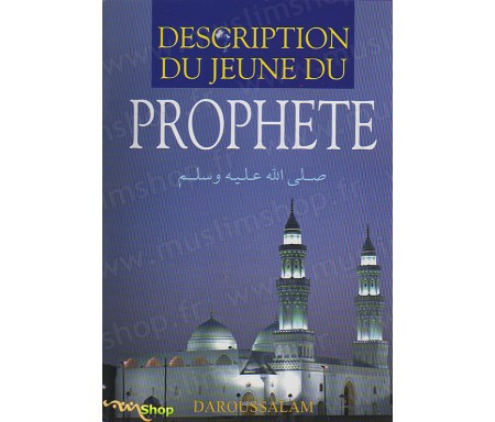 Description du Jeûne du Prophète