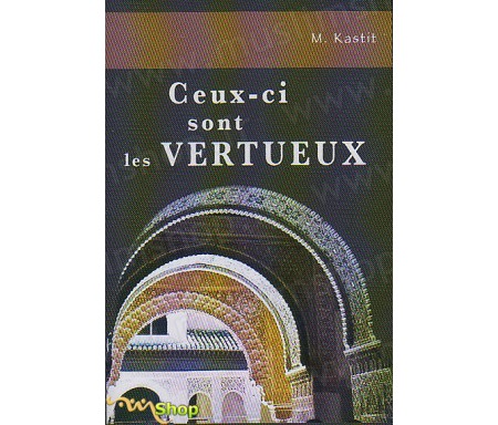 Ceux-ci sont les Vertueux