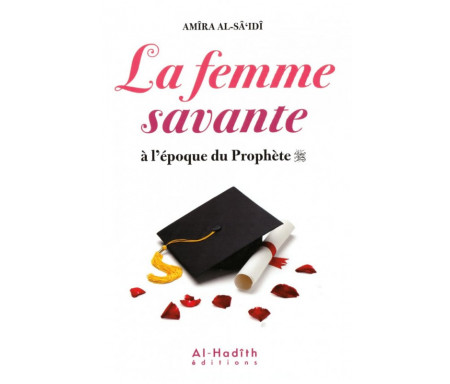 La Femme savante à l'époque du Prophète