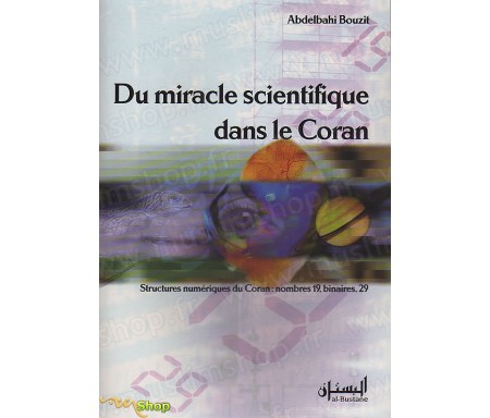 Du Miracle Scientifique dans le Coran