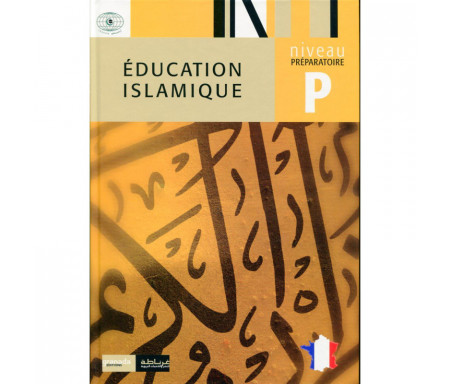 Éducation Islamique Niveau Préparatoire