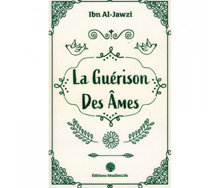 La Guérison des Âmes - Ibn Al-Jawzî