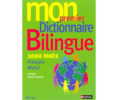 Mon premier Dictionnaire Bilingue Français / Wolof